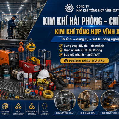 Kim Khí Hải Phòng – Địa Chỉ Cung Cấp Kim Khí Công Nghiệp Uy Tín Cho Nhà Máy Và Doanh Nghiệp
